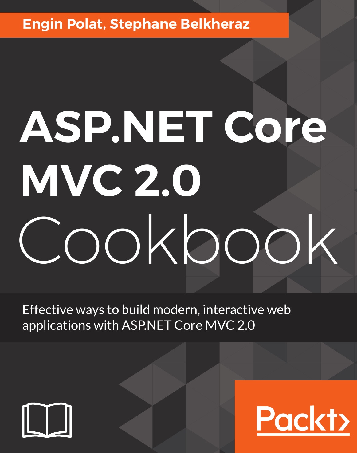 

ASP.NET MVC Core 2.0 Cookbook