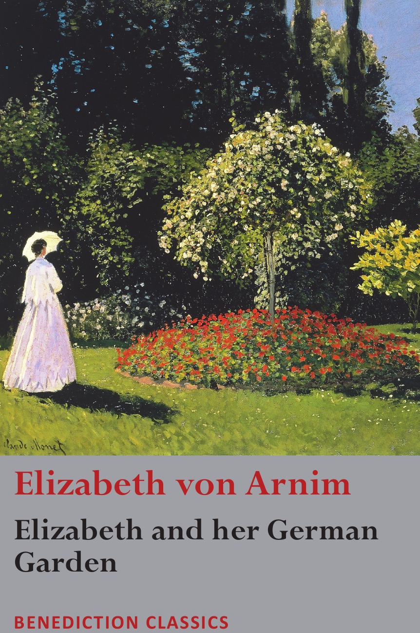 

Elizabeth and her German Garden