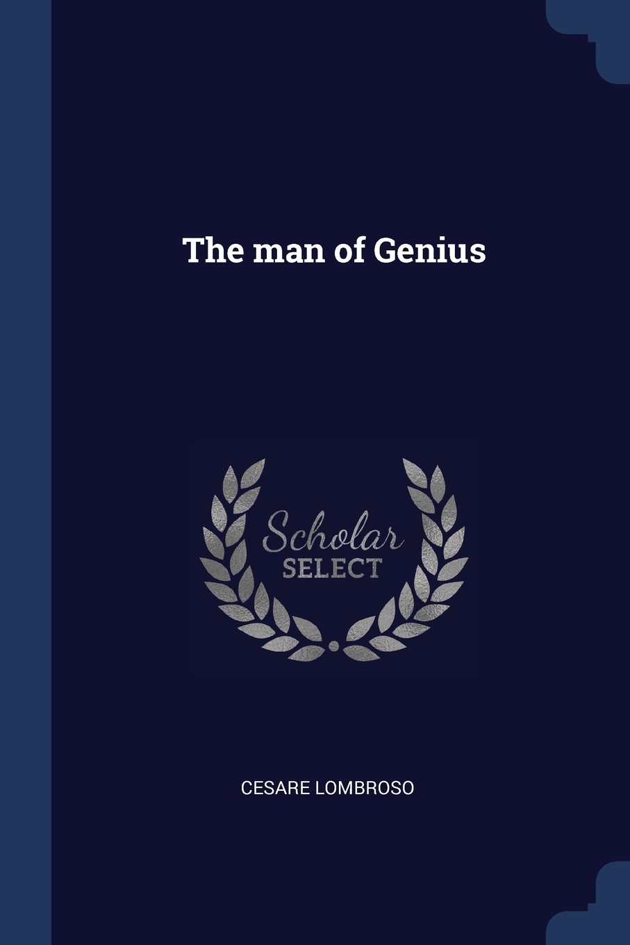 

The man of Genius