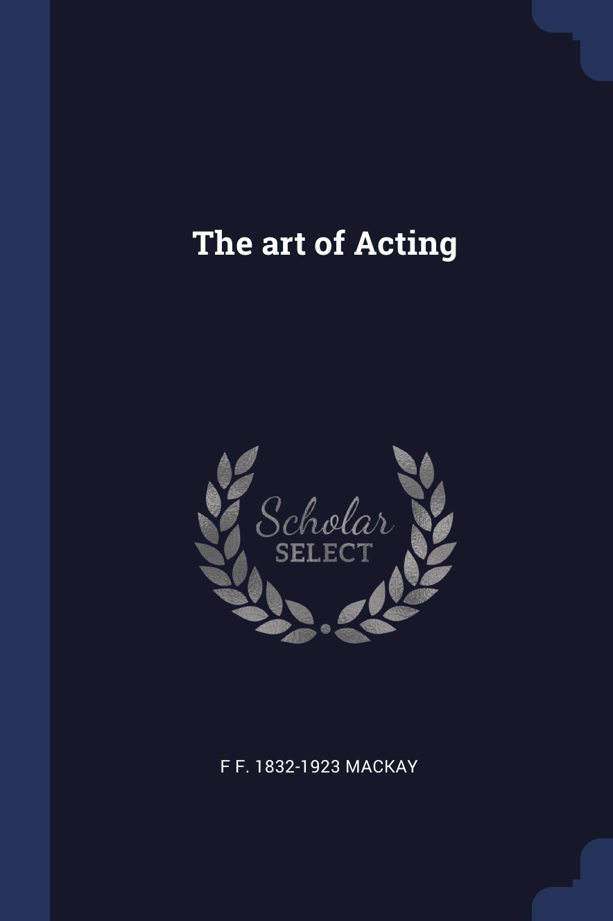 

The art of Acting