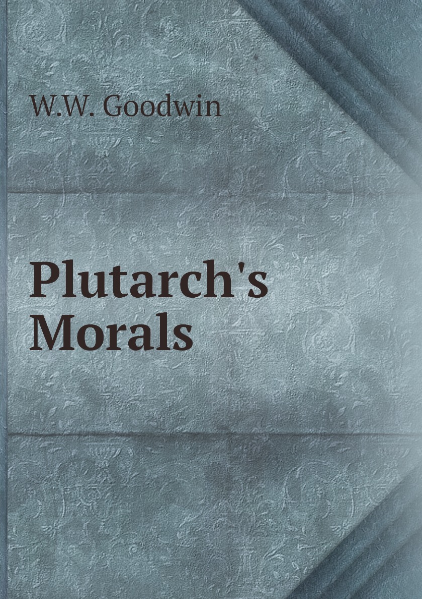 

Plutarch's Morals