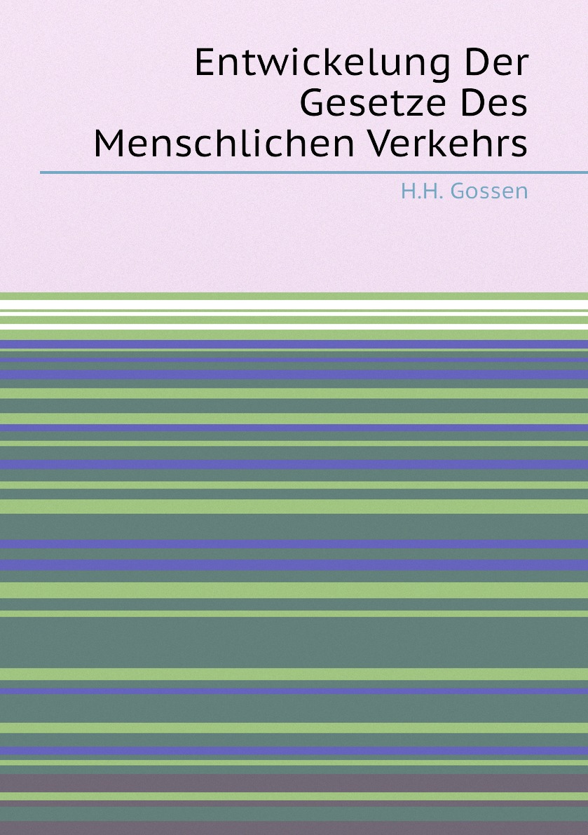 

Entwickelung Der Gesetze Des Menschlichen Verkehrs