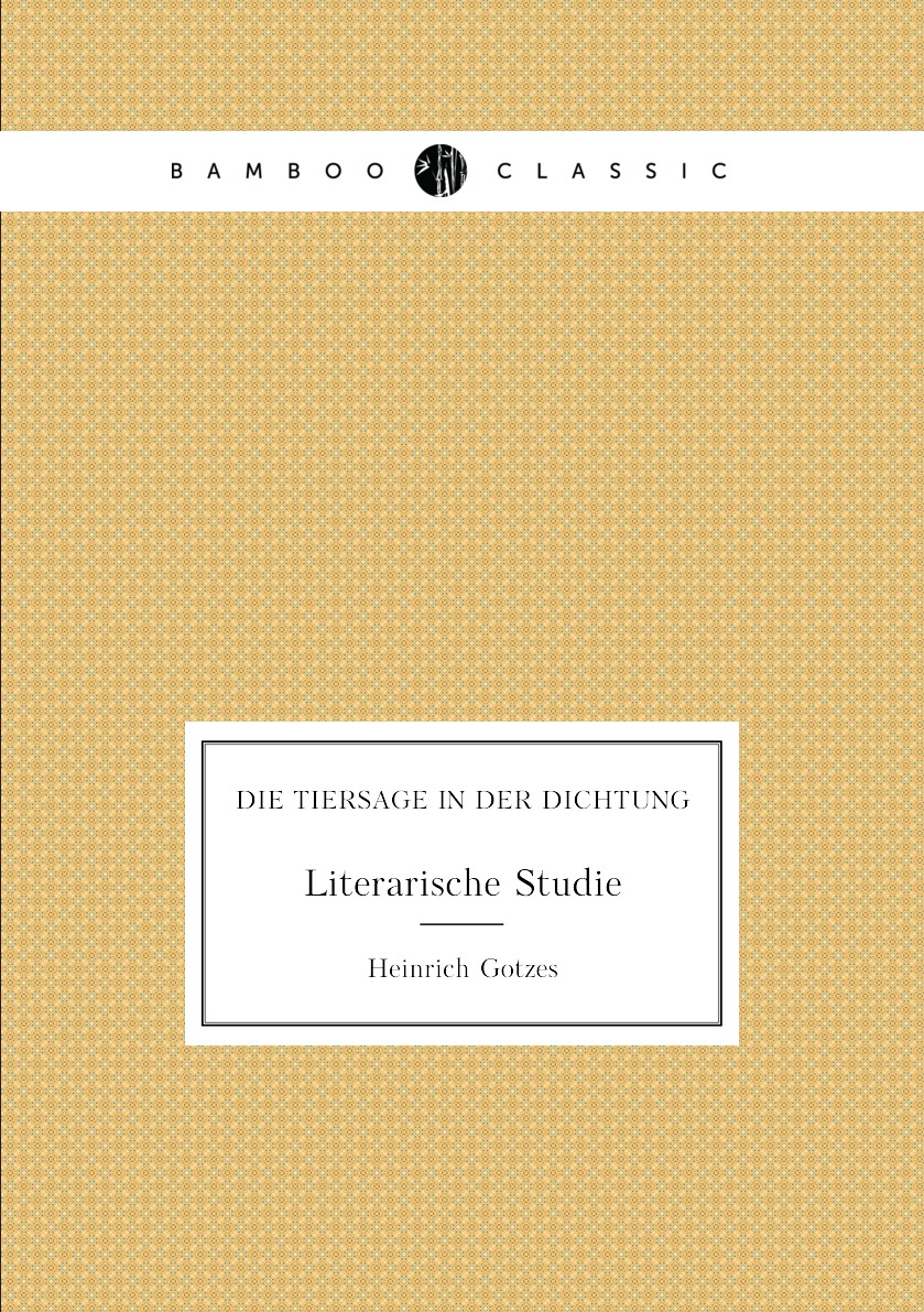 

Die Tiersage in Der Dichtung