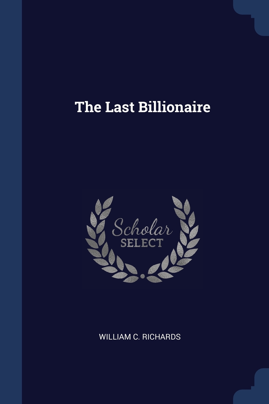 

The Last Billionaire
