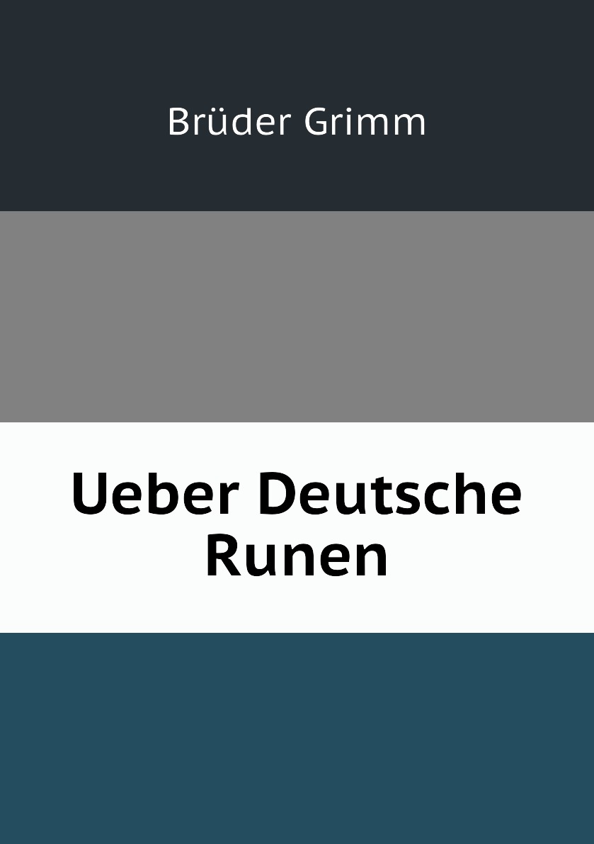 

Ueber Deutsche Runen