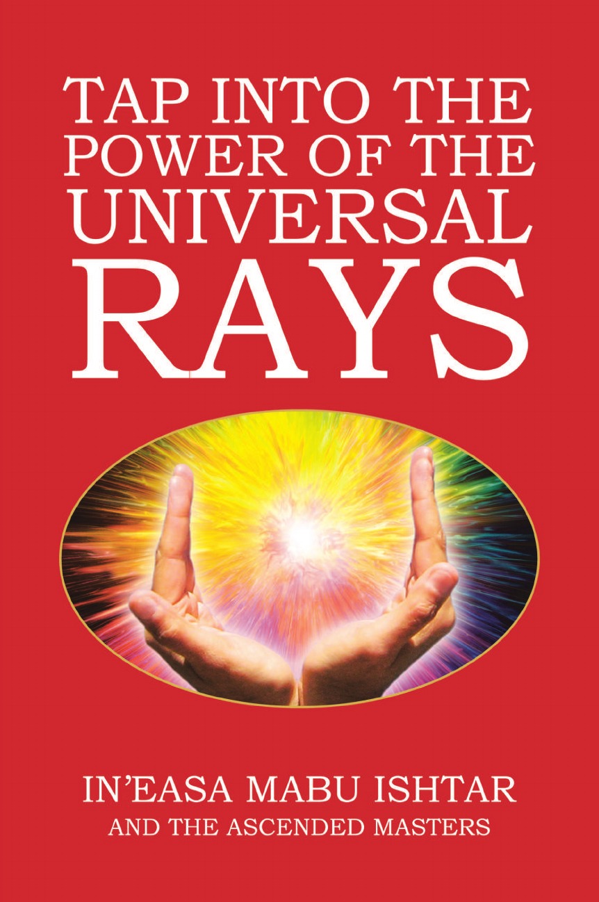 

Tap into the Power of the Universal Rays
