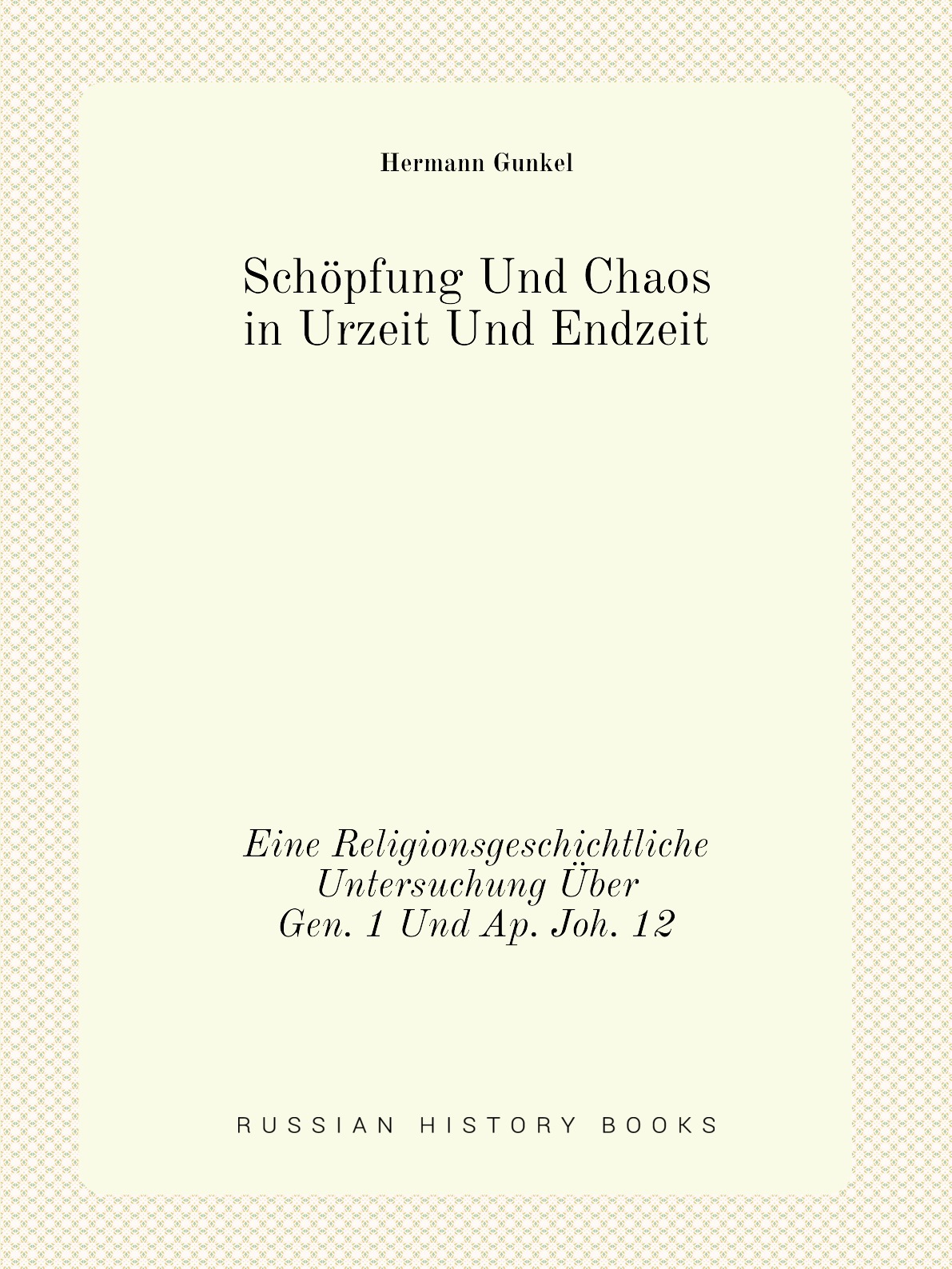 

Schopfung Und Chaos in Urzeit Und Endzeit