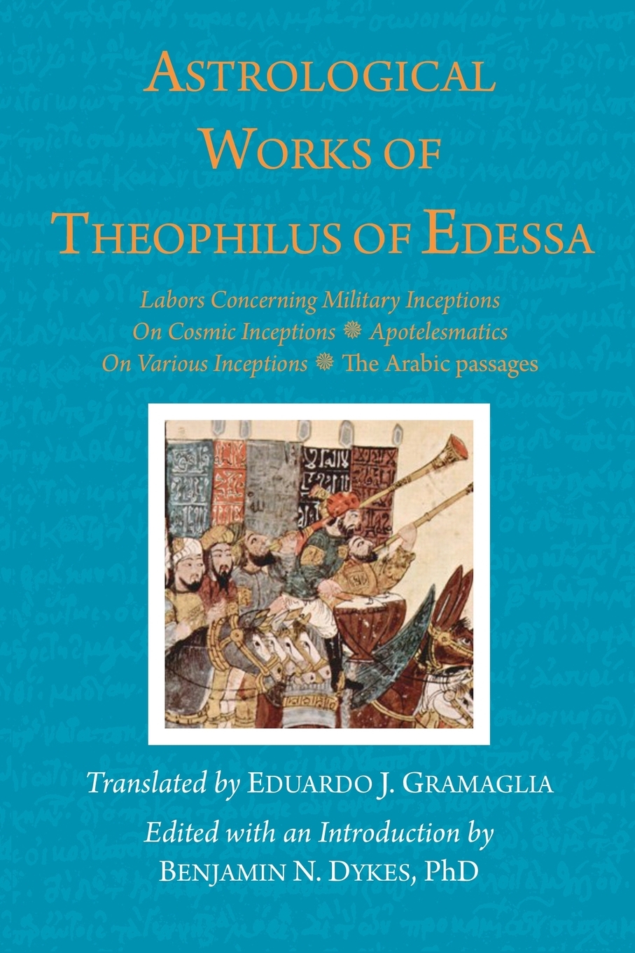 

Astrological Works of Theophilus of Edessa