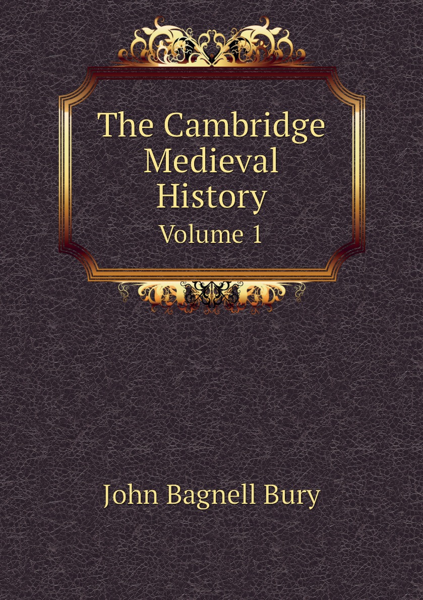 

The Cambridge Medieval History