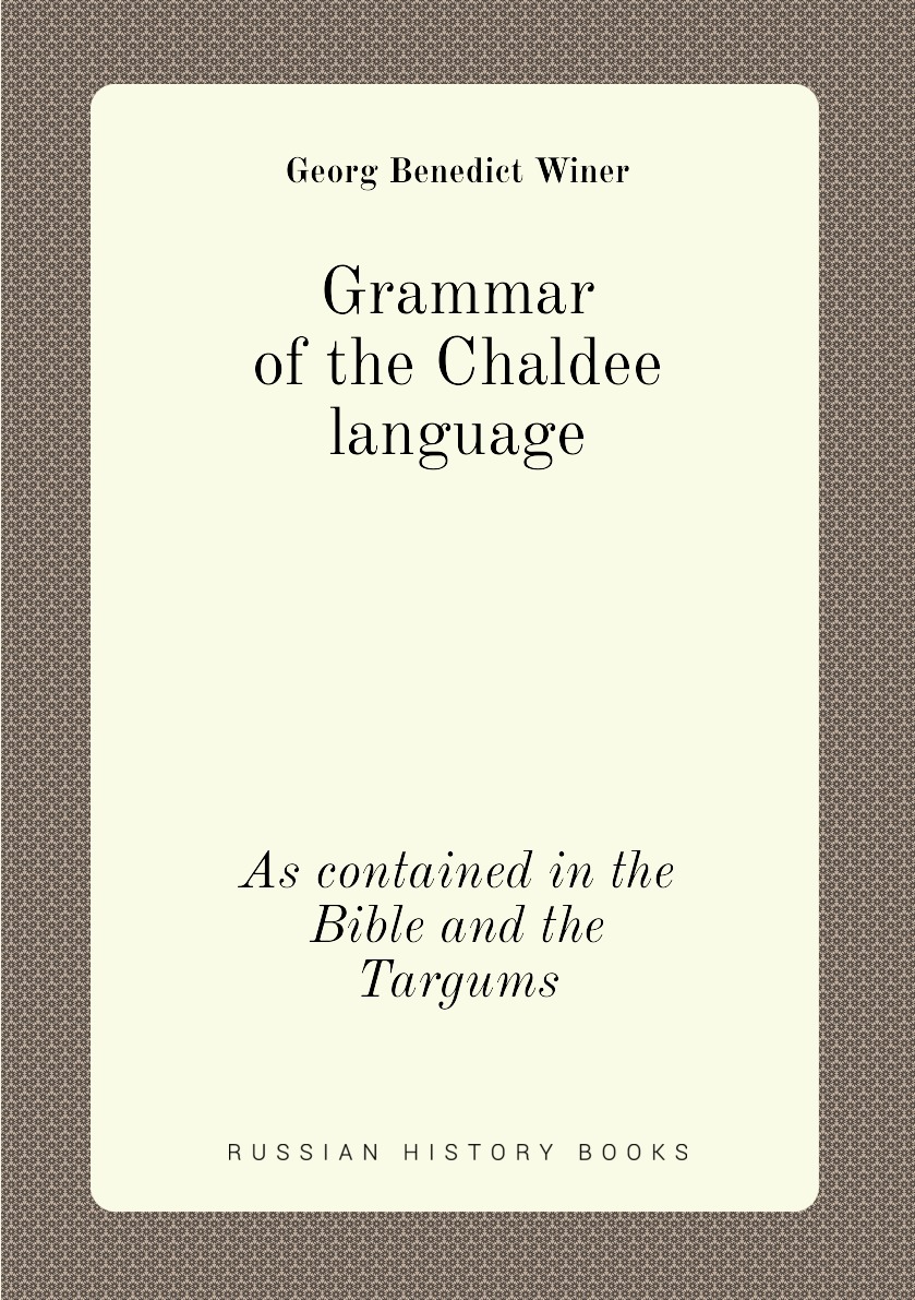 

Grammar of the Chaldee language