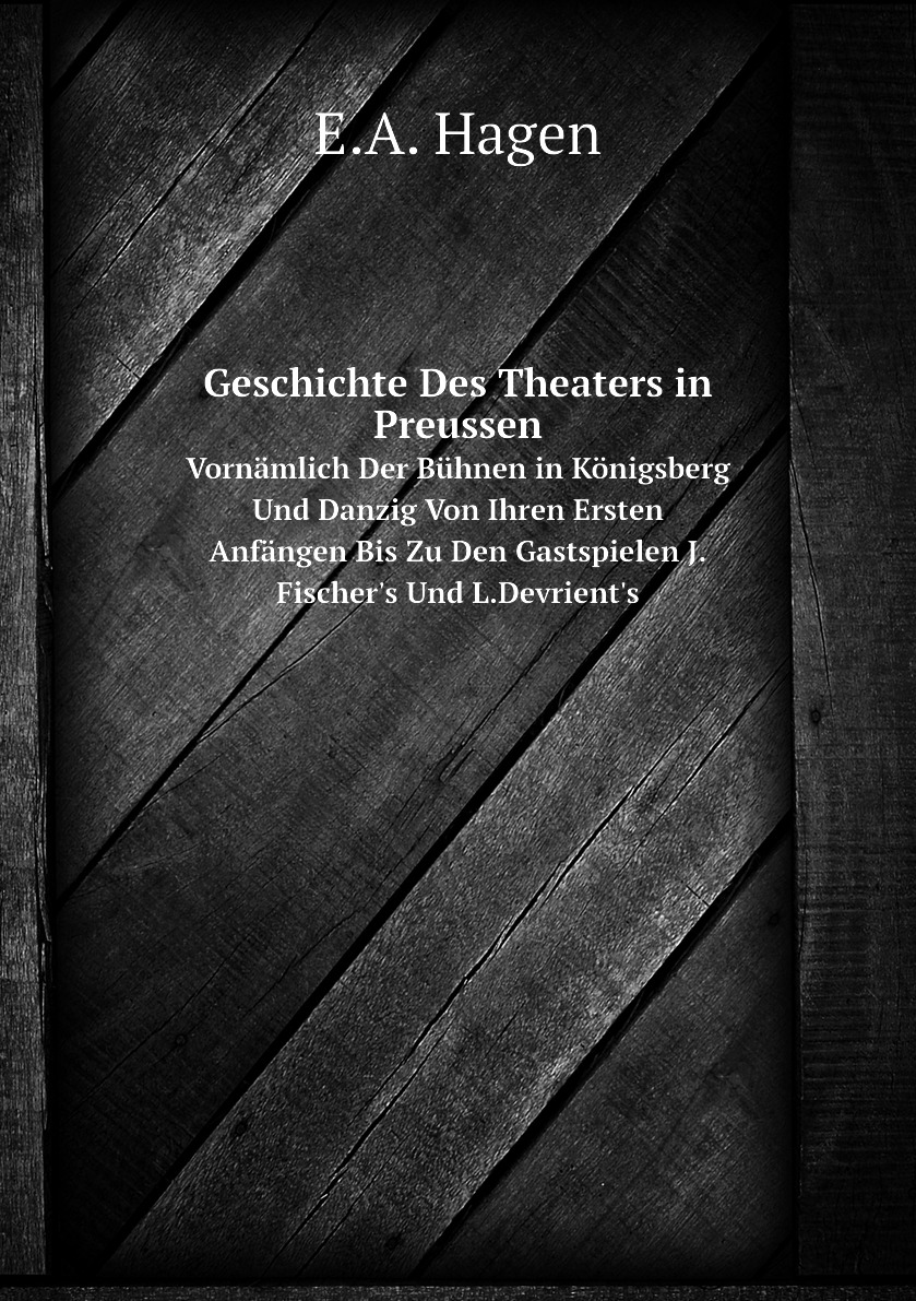 

Geschichte Des Theaters in Preussen