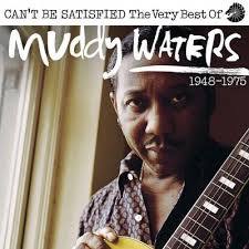 

WATERS, MUDDY: I Can'T Be Satisfied (cd)