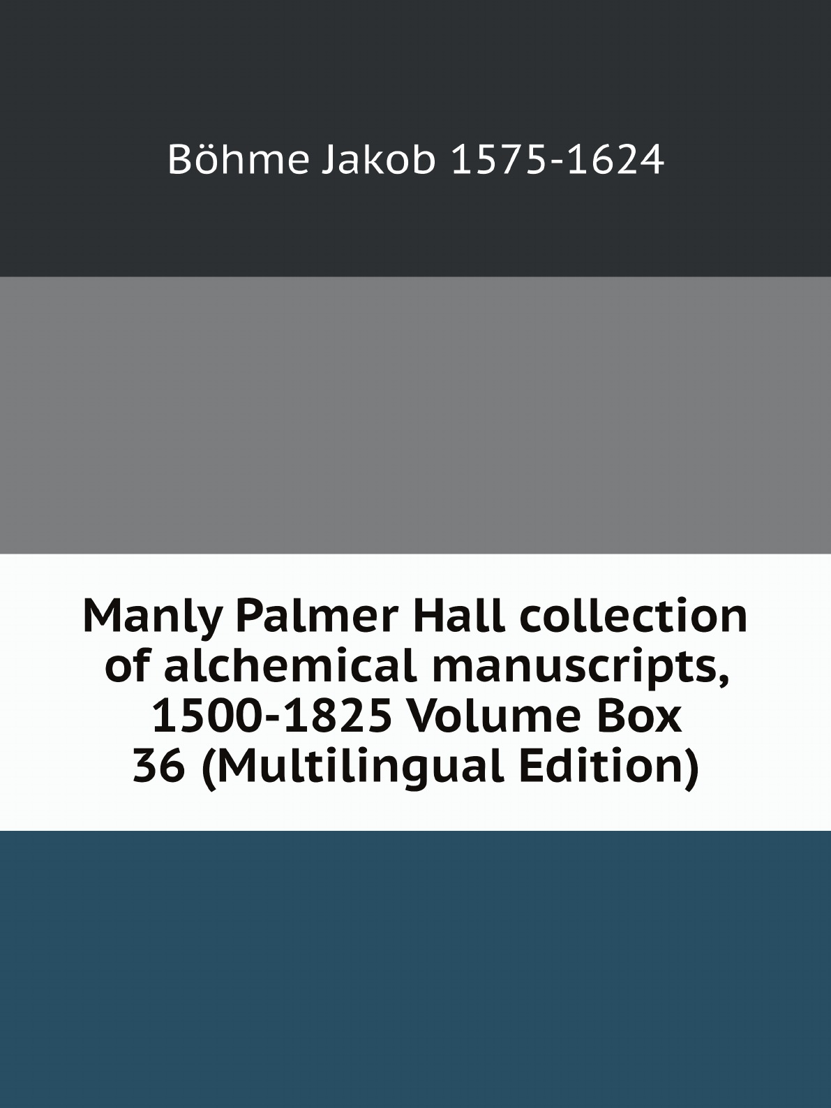 

Manly Palmer Hall collection of alchemical manuscripts, 1500-1825 Volume Box 36