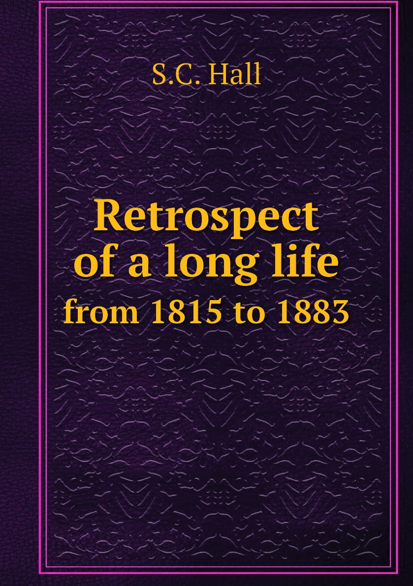 

Retrospect of a long life