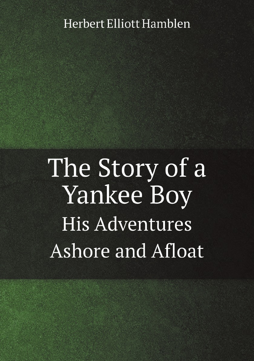 

The Story of a Yankee Boy