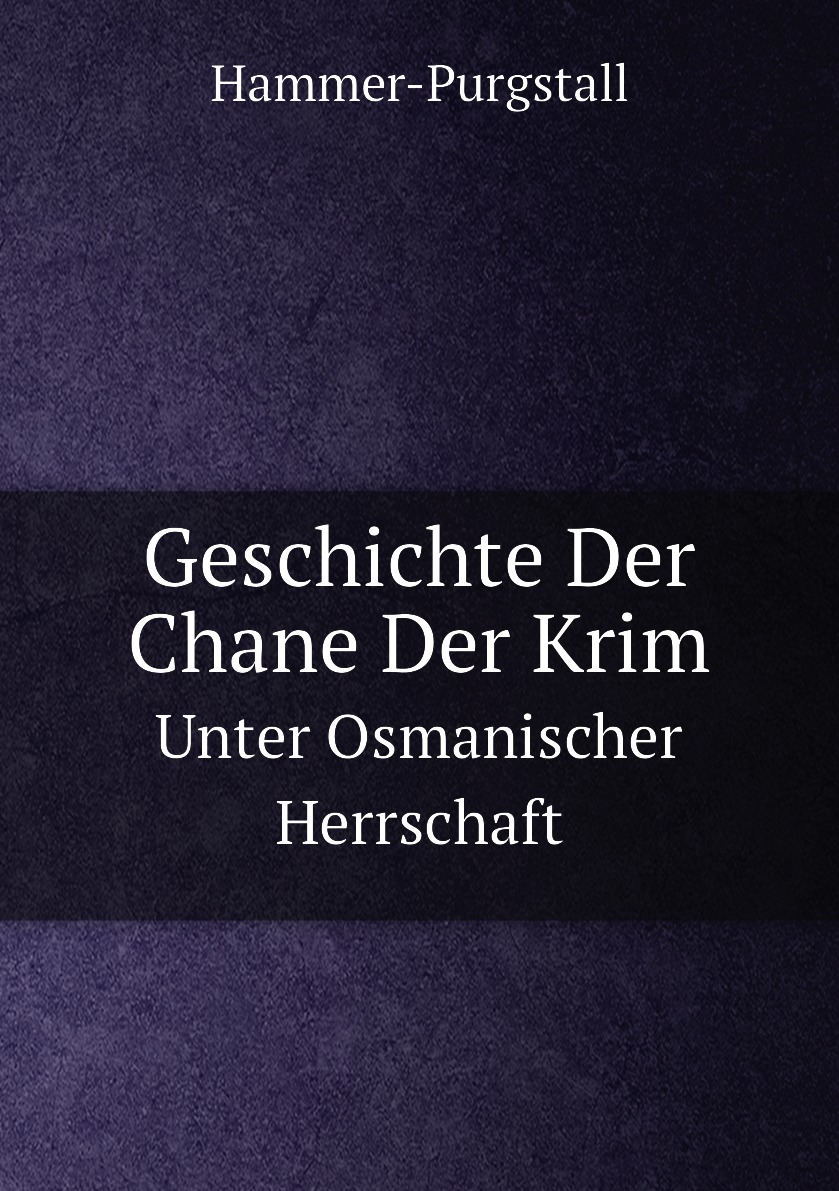 

Geschichte Der Chane Der Krim