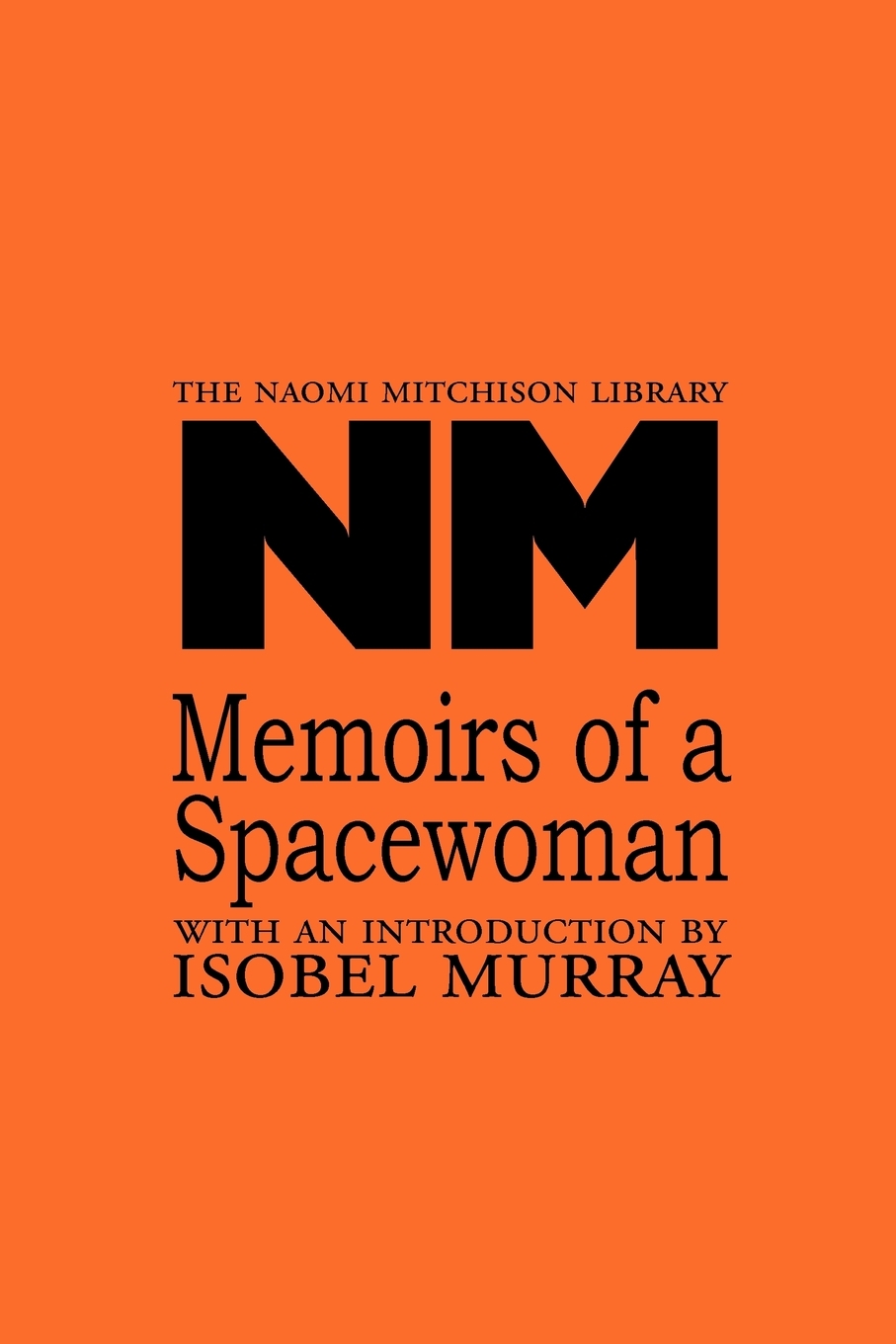 

Memoirs of a Spacewoman