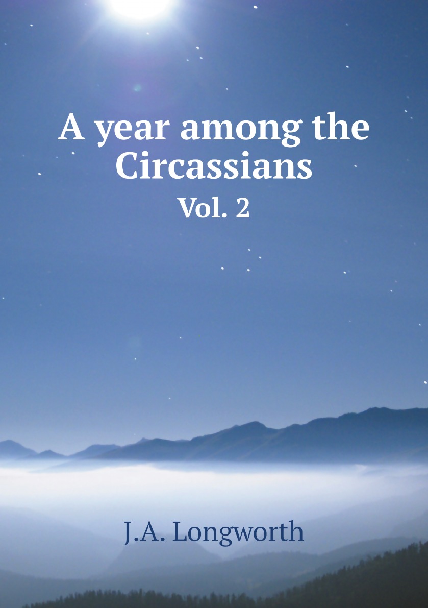 

A year among the Circassians