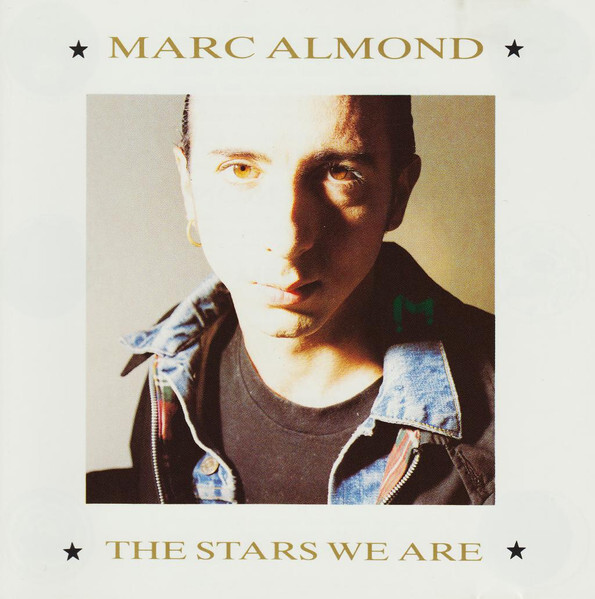 

ALMOND, MARC: The Stars We Are