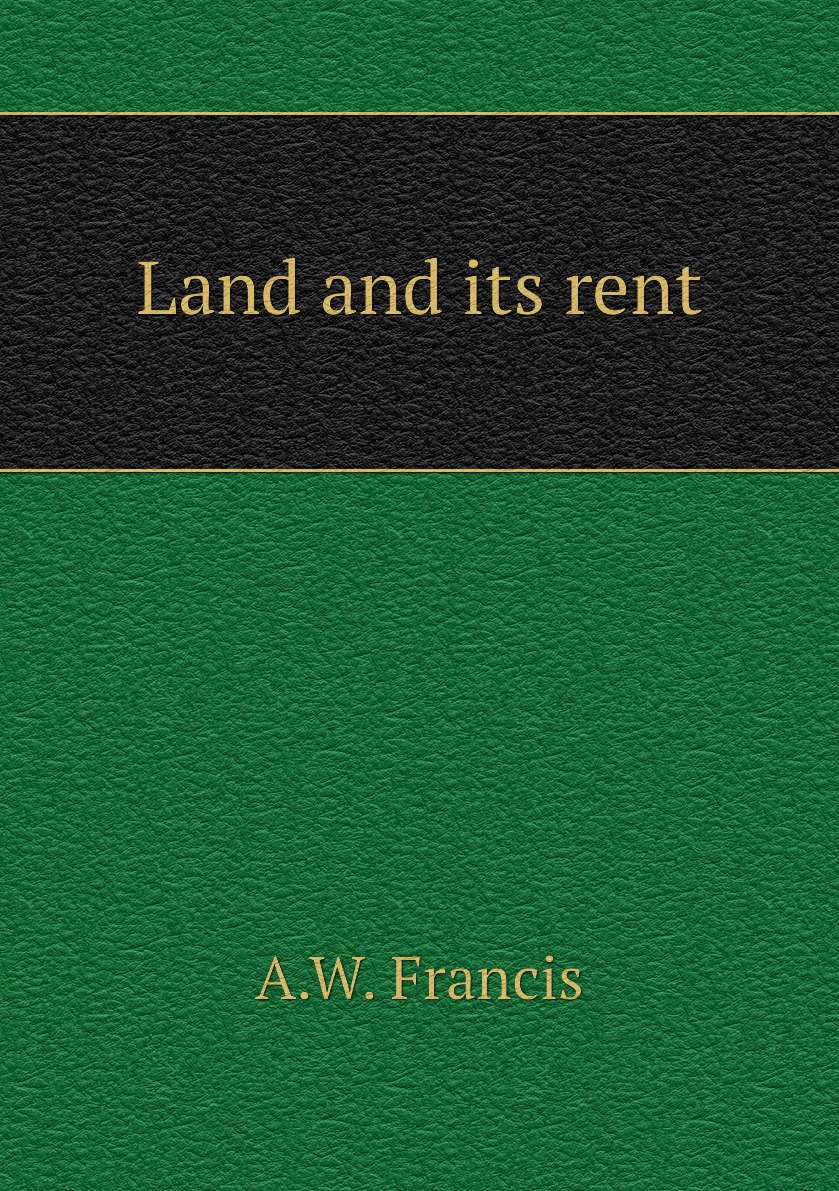 

Land and its rent