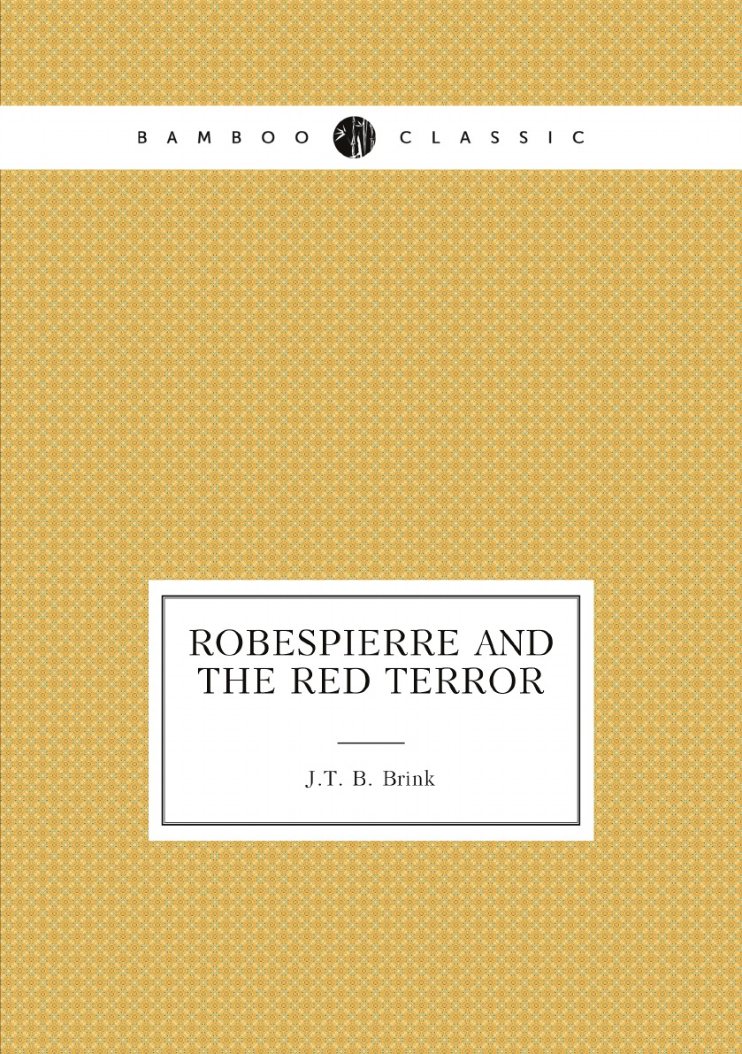 

Robespierre and the Red Terror