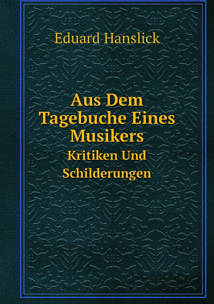 

Aus Dem Tagebuche Eines Musikers