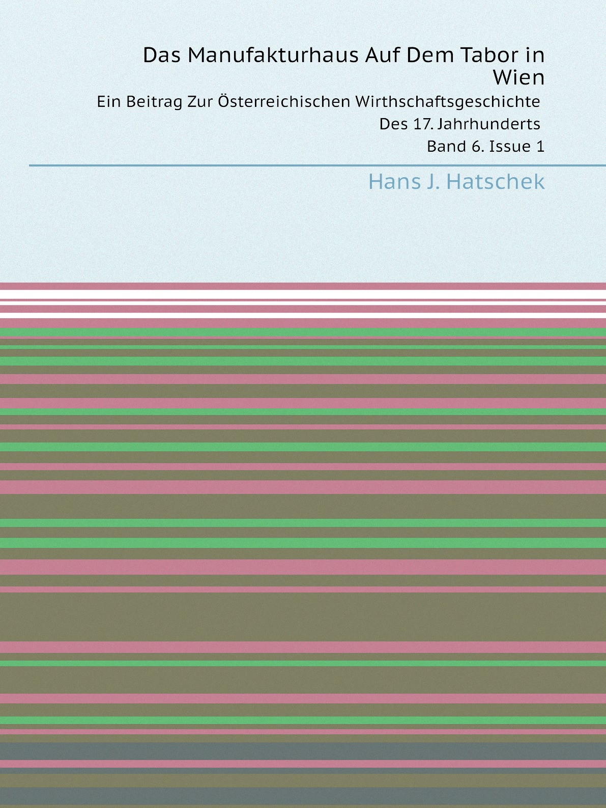 

Das Manufakturhaus Auf Dem Tabor in Wien