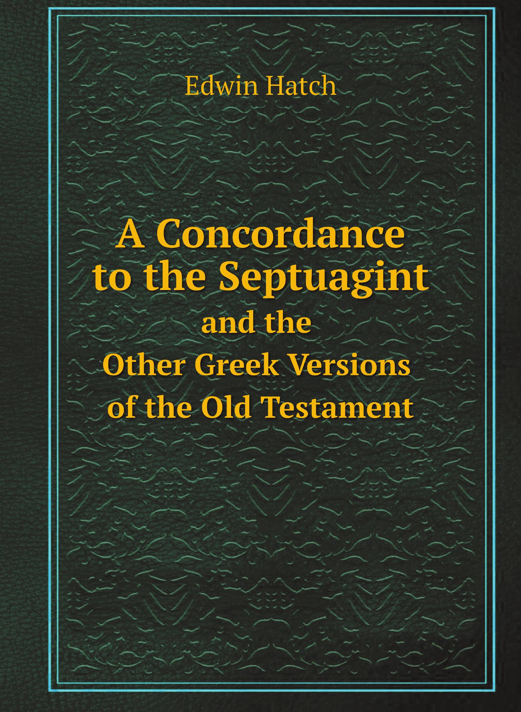 

A Concordance to the Septuagint