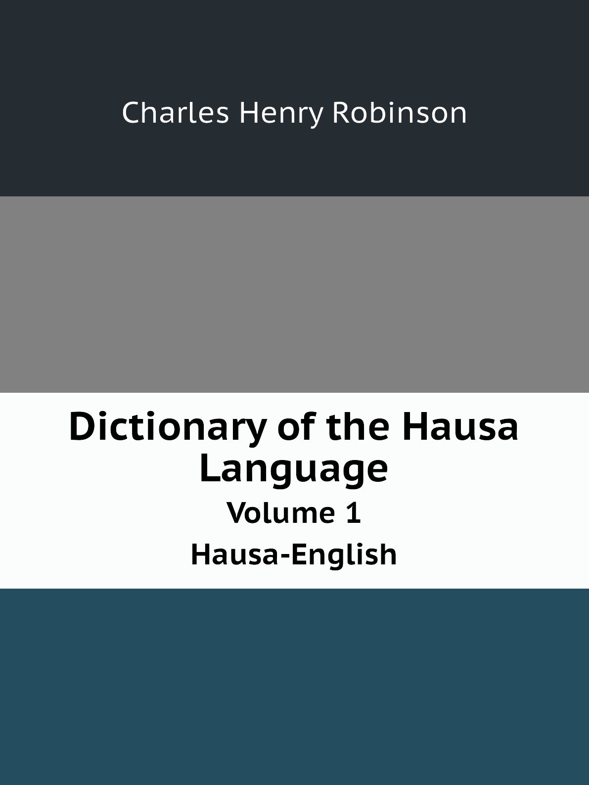 

Dictionary of the Hausa Language