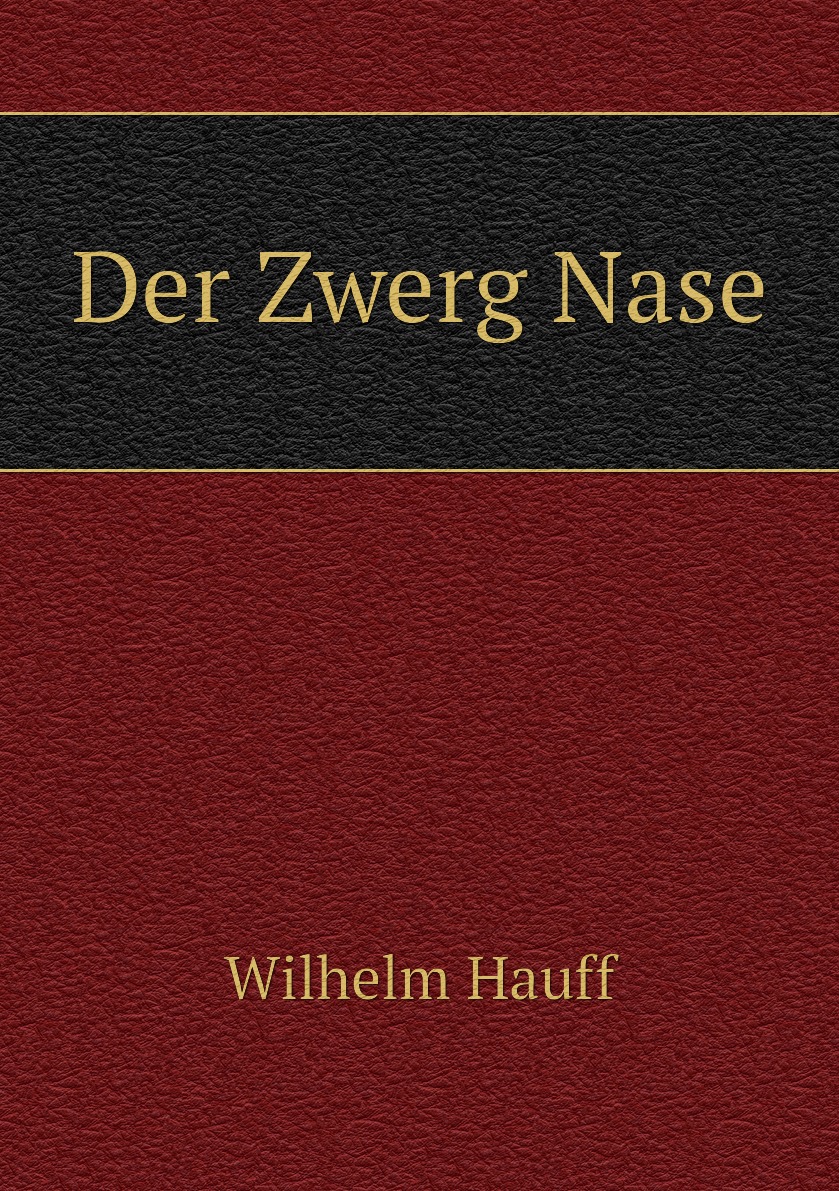 

Der Zwerg Nase