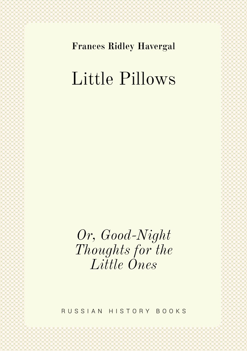 

Little Pillows