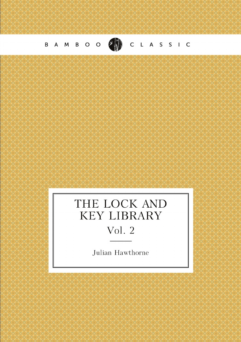 

The Lock and Key Library: Classic Mystery and Detective Stories