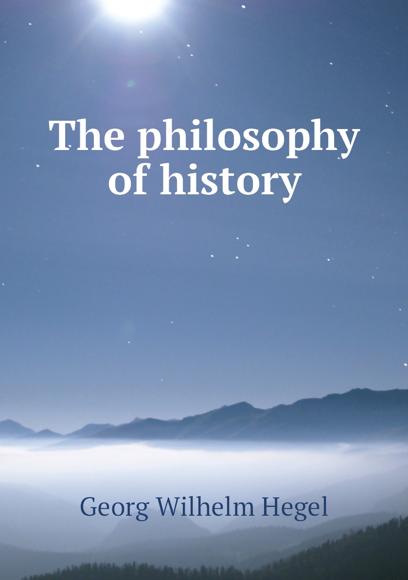 

The philosophy of history