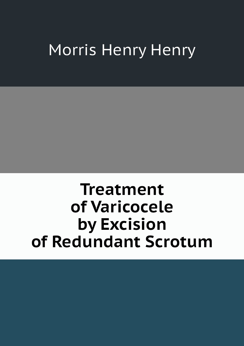 

Treatment of Varicocele by Excision of Redundant Scrotum