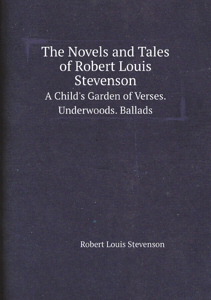 

The Novels and Tales of Robert Louis Stevenson