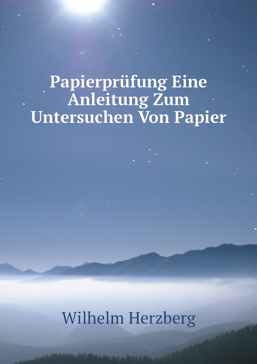 

Papierprufung Eine Anleitung Zum Untersuchen Von Papier