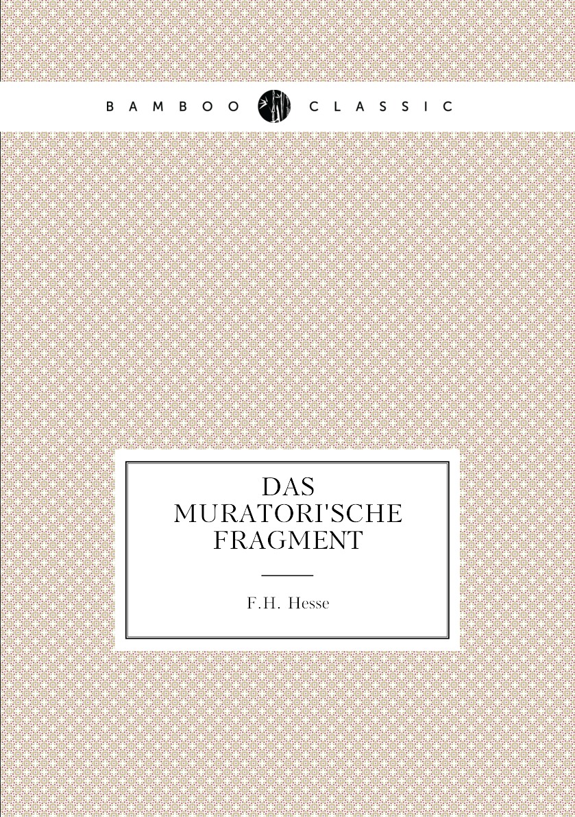 

Das Muratori'sche Fragment
