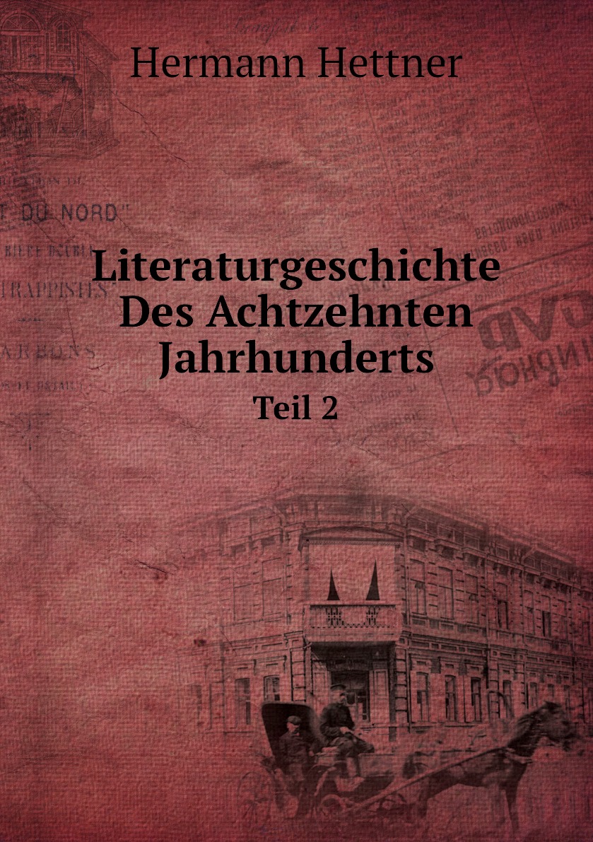 

Literaturgeschichte Des Achtzehnten Jahrhunderts