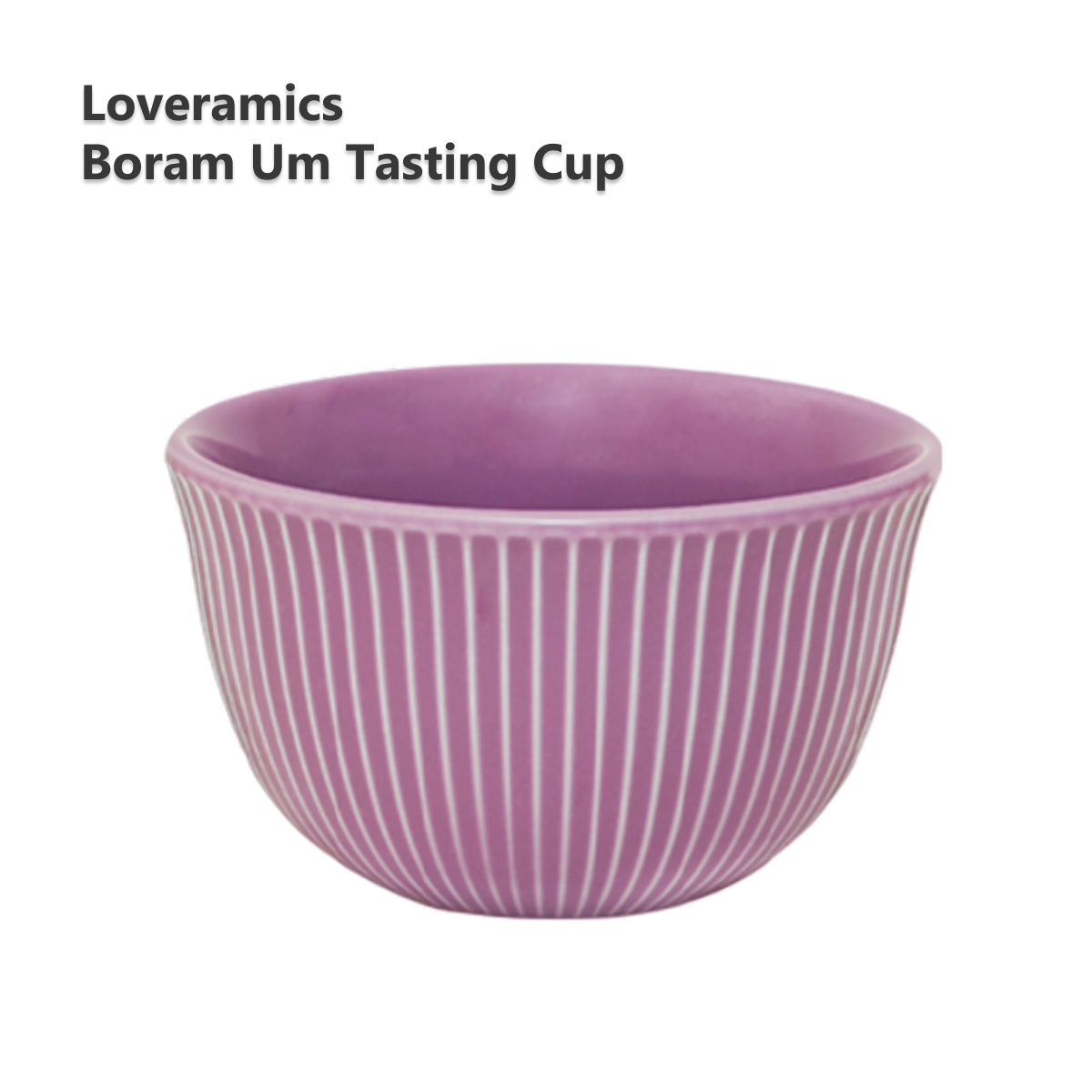 

Чашка для кофе Loveramics Boram Um Tasting Cup 80ml (Purple), фиолетовая C099-116BPU, Boram Um Tasting Cup 80ml (Purple), фиолетовая C099-116BPU