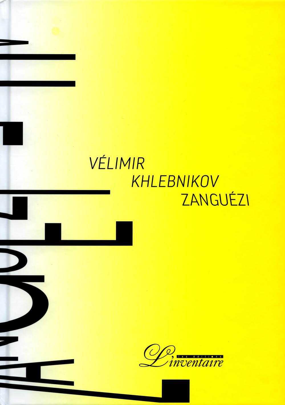 фото Книга зангези = zanguezi: сверхповесть nouveaux angles