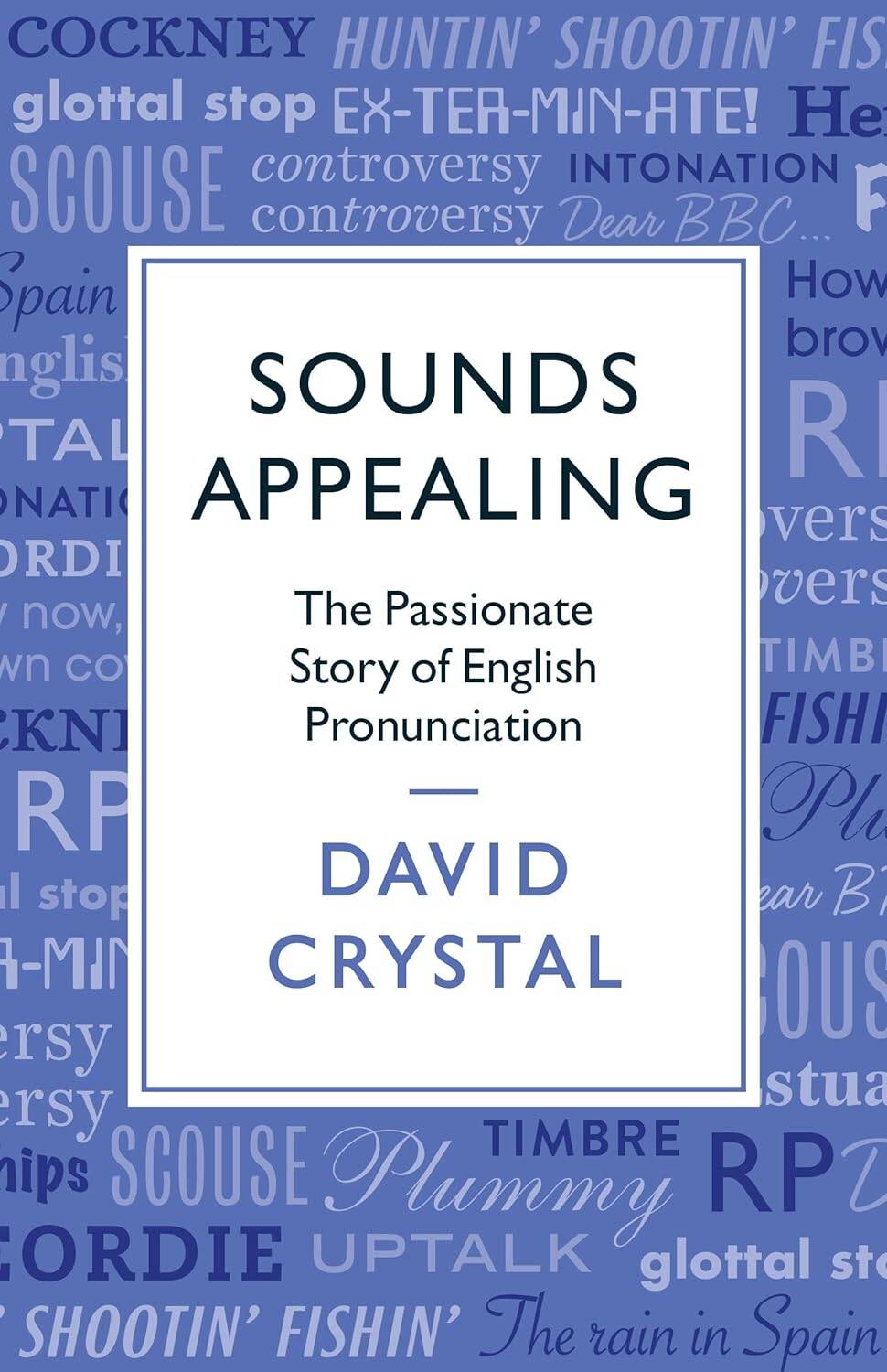 

Sounds Appealing (David Crystal) Звучит заманчиво (Дэвид Кристал)