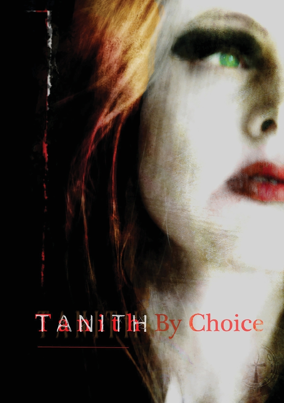 

Tanith By Choice