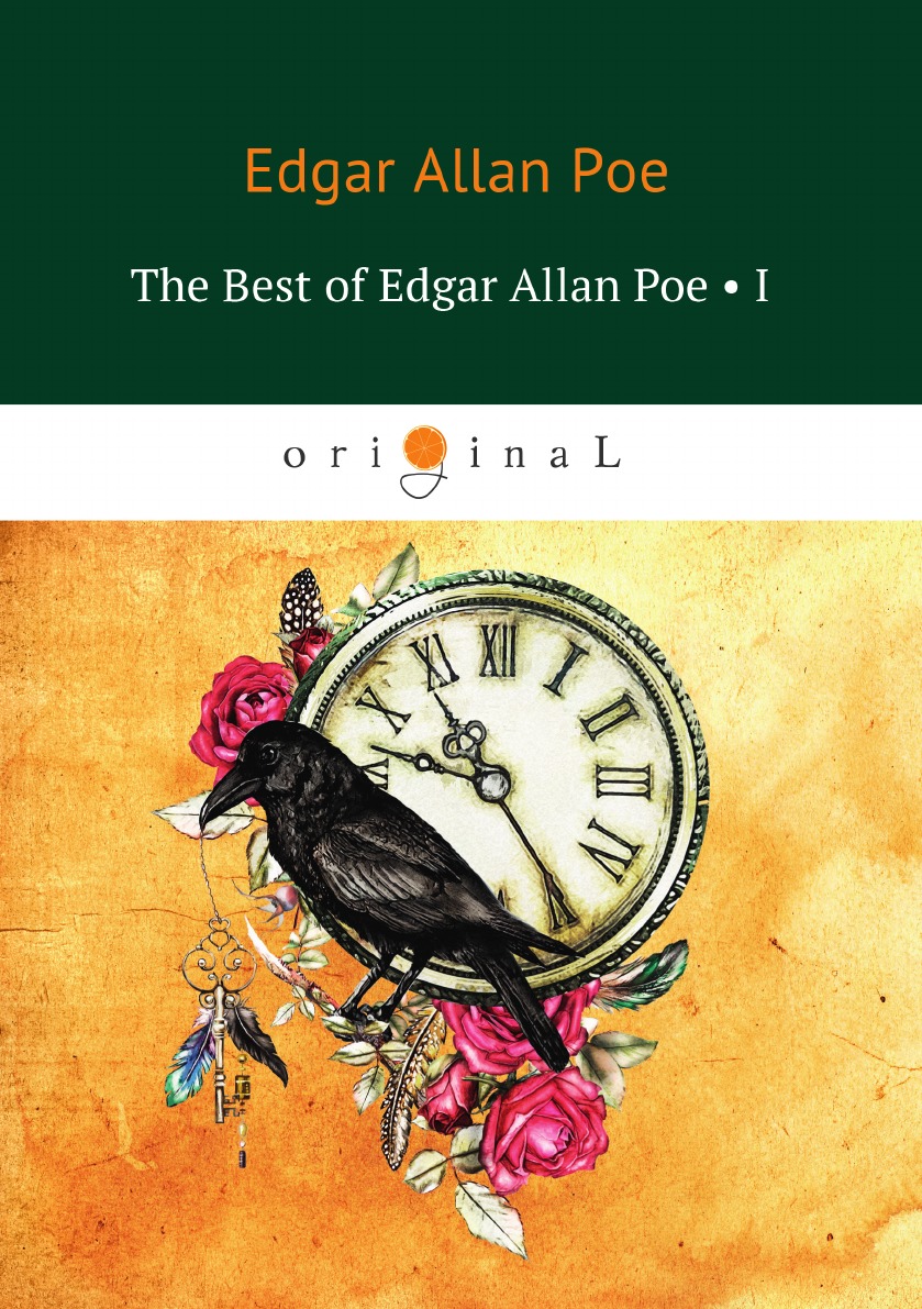 

The Best of Edgar Allan Poe: Volume 1