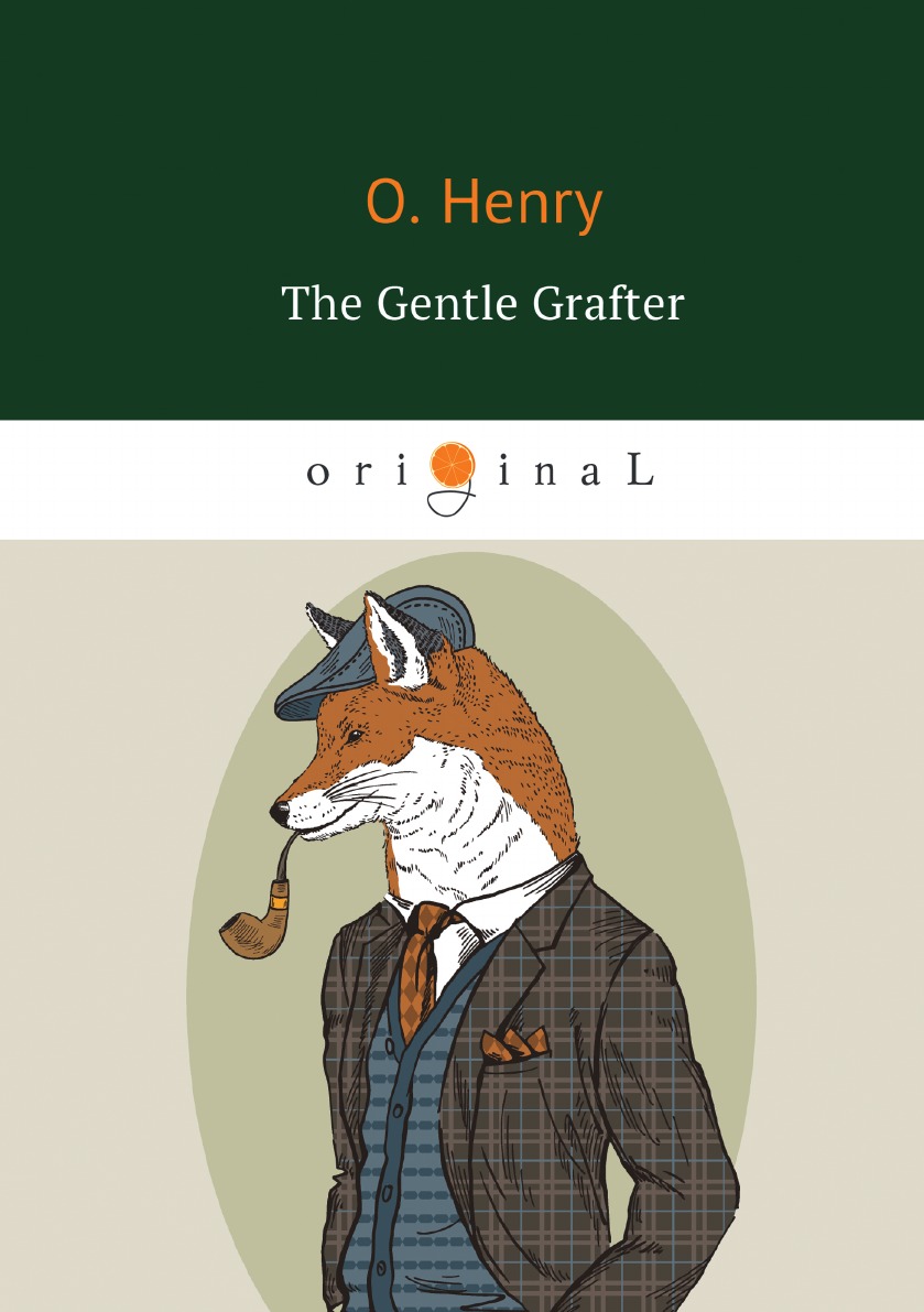 

The Gentle Grafter