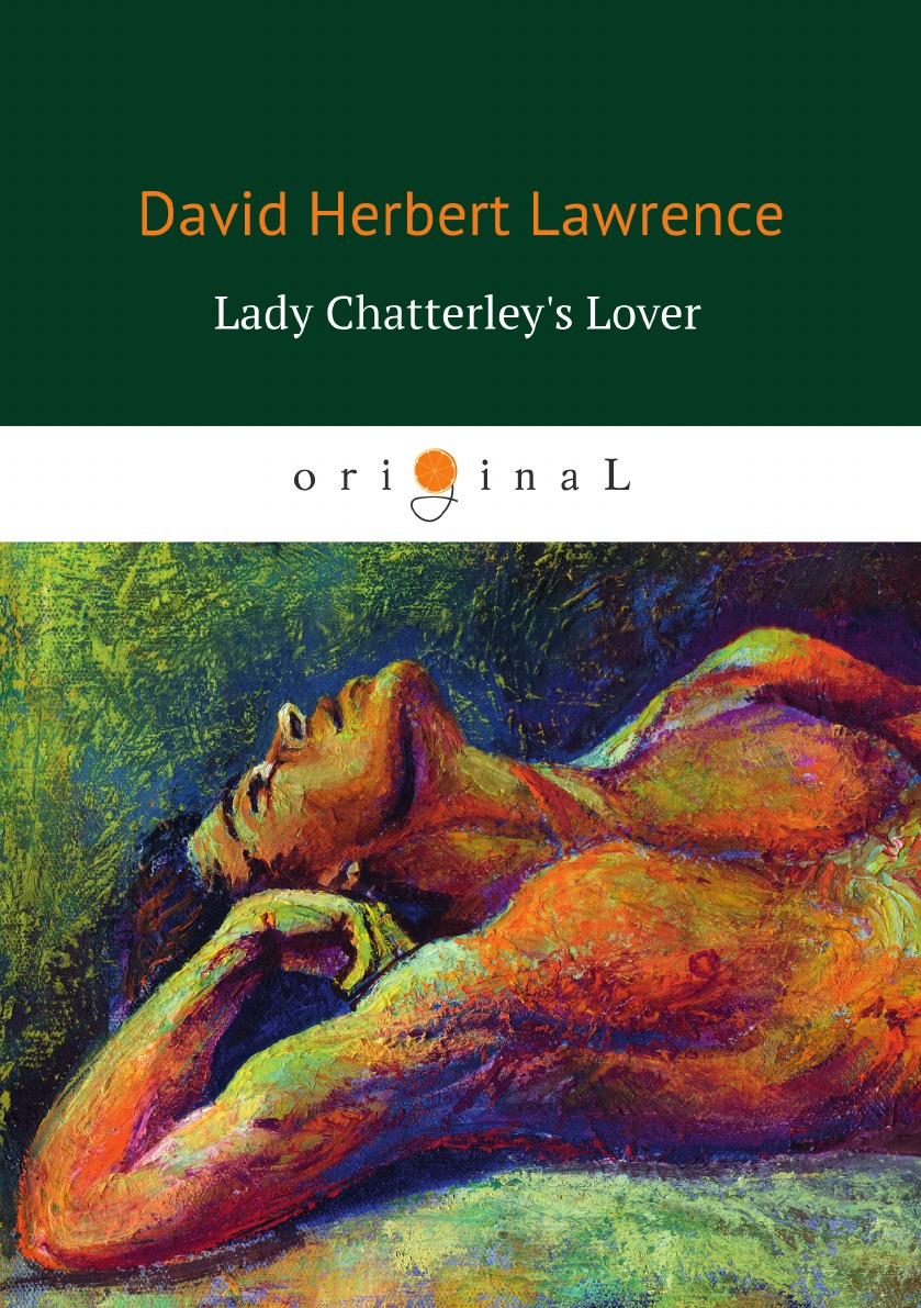 

Lady Chatterley's Lover / Любовник леди Чаттерлей