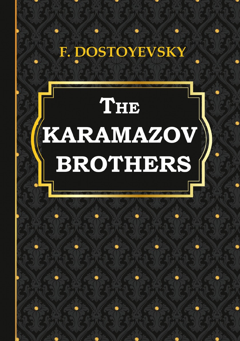 

The Karamazov Brothers