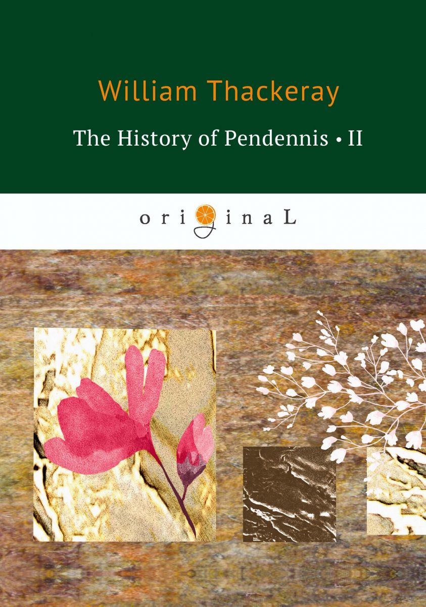 

The History of Pendennis II