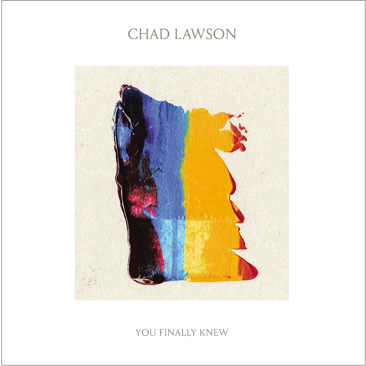 Chad Lawson You Finally Knew 600002201251