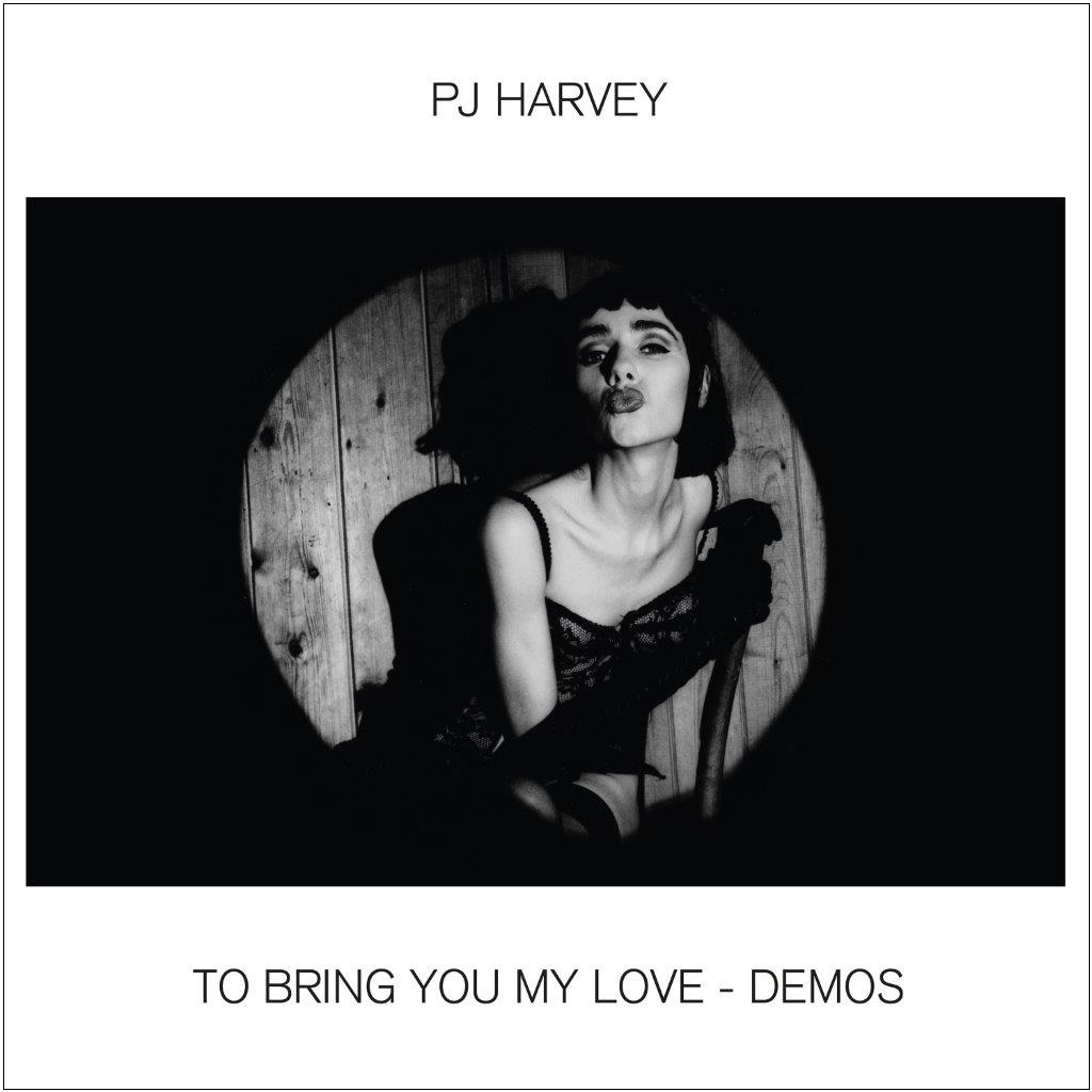 PJ Harvey To Bring You My Love - Demos (LP)