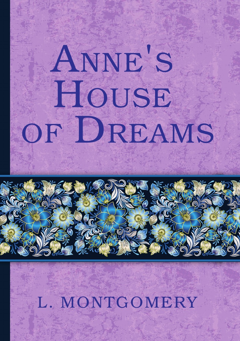 

Anne's House of Dreams
